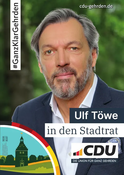 Kandidatenplakat von Ulf Töwe aus Gehrden für den Stadtrat.